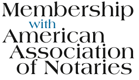 Membership with American Association of Notaries